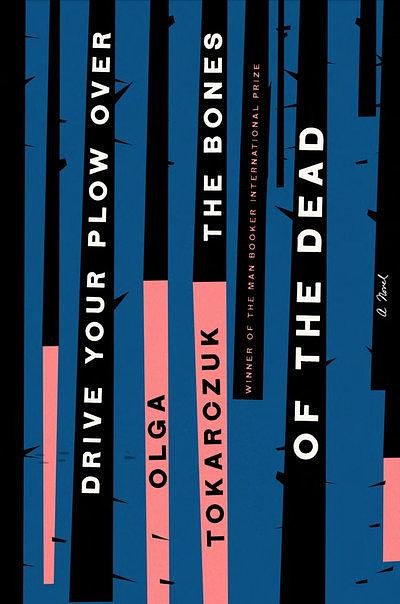 Cover Art for 9780593086407, Drive Your Plow over the Bones of the Dead by Olga Tokarczuk