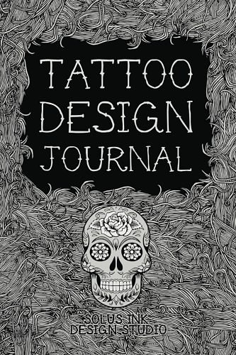 Cover Art for 9781979991544, Tattoo Design Journal: Personal Tattoo Idea Planner (Tattoo Sketchbooks) by Solus Ink Design Studio