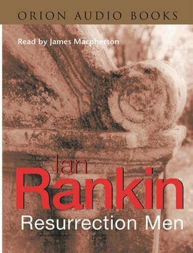 Cover Art for 9780752851969, Resurrection Men by Ian Rankin