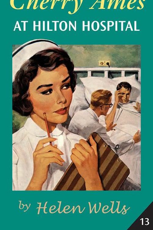 Cover Art for 9780826104212, Cherry Ames at Hilton Hospital by Helen Wells