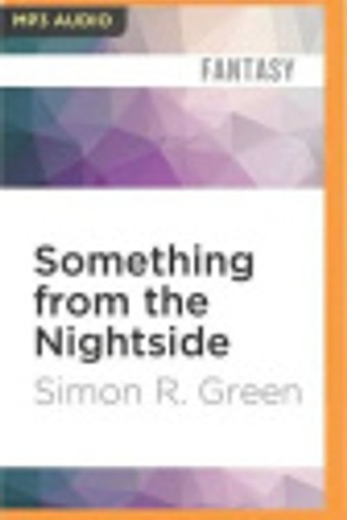 Cover Art for 9781531819460, Something From The Nightside by Simon R. Green