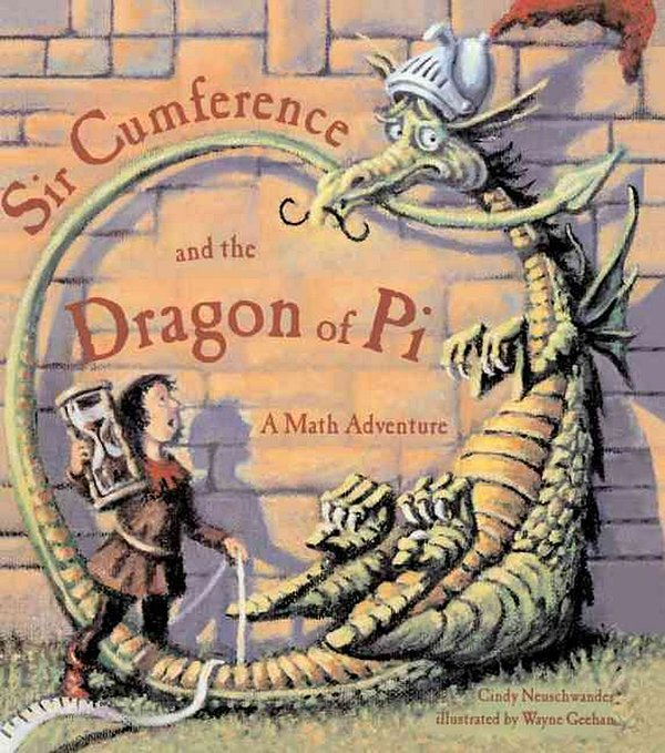 Cover Art for 9780613352284, Sir Cumference and the Dragon of Pi by Cindy Neuschwander