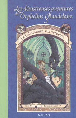 Cover Art for 9782092110348, Laboratoire de Serpent by Lemony Snicket