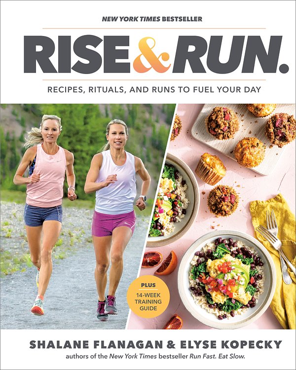 Cover Art for 9780593232446, Rise and Run by Shalane Flanagan, Elyse Kopecky