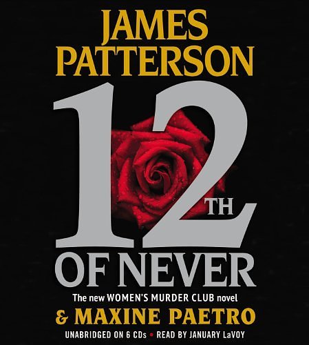 Cover Art for 0889068510689, 12th of Never by James Patterson, Maxine Paetro