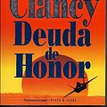 Cover Art for 9788401009242, Deuda de Honor / Debt of Honor (Spanish Edition) by Tom Clancy