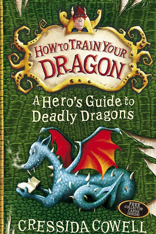 Cover Art for 9781444910704, How to Train Your Dragon: A Hero's Guide to Deadly Dragons: Book 6 by Cressida Cowell