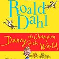 Cover Art for 9789681910136, Danny el Campeon del Mundo by Roald Dahl, Maribel De Juan