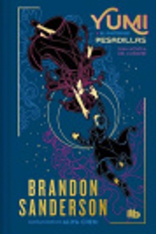 Cover Art for 9788410381575, Yumi y el pintor de pesadillas (edición limitada): Una novela del Cosmere by Brandon Sanderson