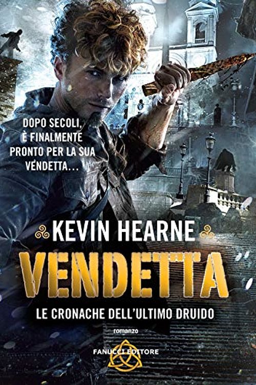 Cover Art for 9788834736968, Vendetta. Le cronache dell'ultimo druido by Kevin Hearne