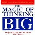 Cover Art for 9780671879440, The Magic of Thinking Big by David Schwartz