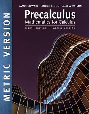 Cover Art for 9798214031811, Precalculus: Mathematics for Calculus, International Metric Edition by Lothar Redlin, Saleem Watson, James Stewart