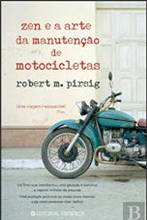 Cover Art for 9789722337700, Zen e a Arte da Manutenção de Motocicletas by Robert M. Pírsig