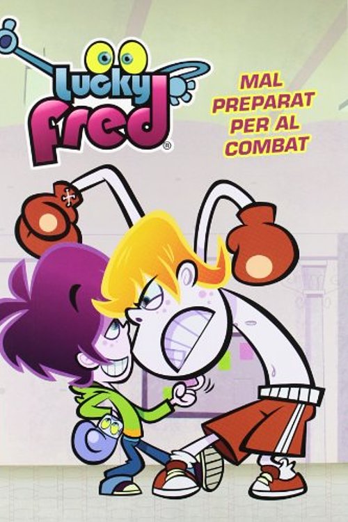 Cover Art for 9788499329512, Lucky Fred - Mal preparat per al combat by Diversos