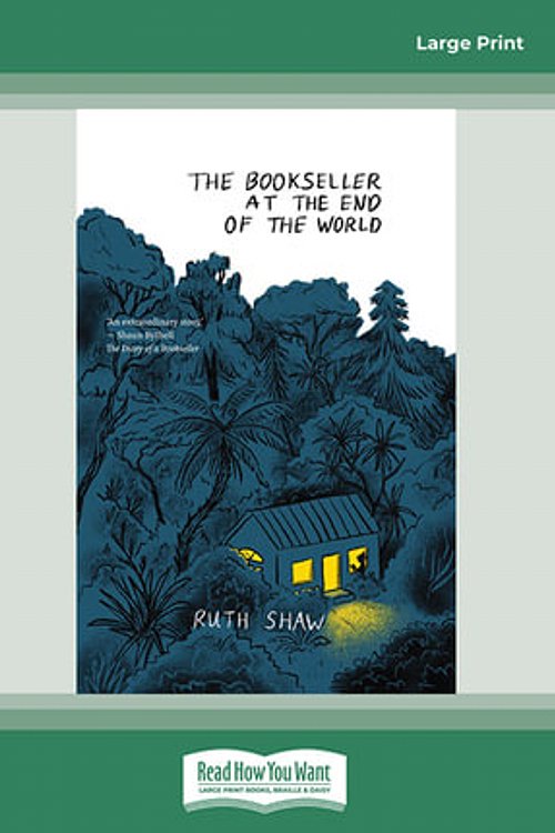 Cover Art for 9780369383778, The Bookseller at the End of the World by Ruth Shaw
