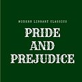 Cover Art for 9781974306060, Pride and Prejudice: Pride and Prejudice, Modern Library Classic, 321 pages by Jane Austen