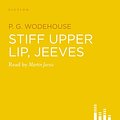 Cover Art for 9780857863102, Stiff Upper Lip, Jeeves by P. G. Wodehouse