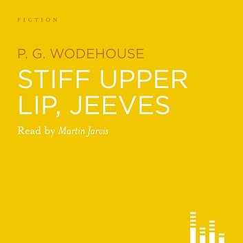 Cover Art for 9780857863102, Stiff Upper Lip, Jeeves by P. G. Wodehouse