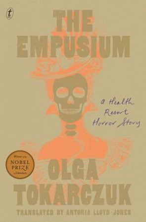 Cover Art for 9781922790835, The Empusium by Olga Tokarczuk