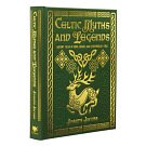 Cover Art for 9781398844384, Celtic Myths and Legends: Ancient Tales of Gods, Heroes and Otherworldly Folk by Joseph Jacobs