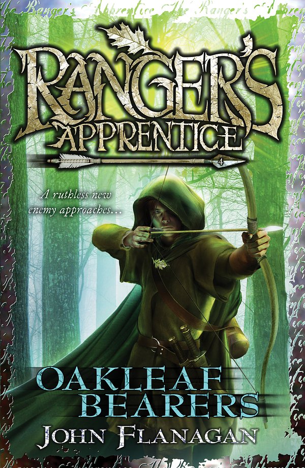 Cover Art for 9780440867418, Ranger's Apprentice 4: Oakleaf Bearers by John Flanagan