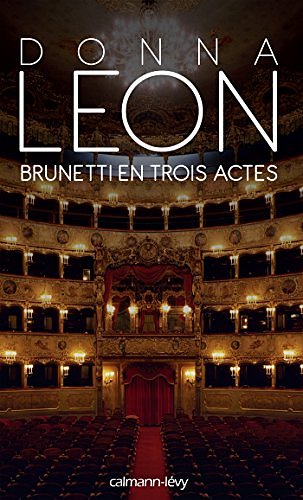 Cover Art for 9782702158951, Brunetti en trois actes by Donna Leon