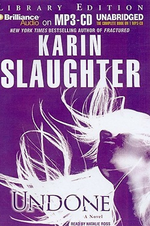 Cover Art for 9781423342335, Undone by Karin Slaughter