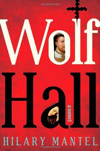 Cover Art for B0043GXXZ6, Wolf Hall by Hilary Mantel