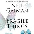 Cover Art for 9781405506625, Fragile Things by Neil Gaiman