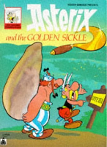 Cover Art for 9780340247136, Asterix and the Golden Sickle by René Goscinny