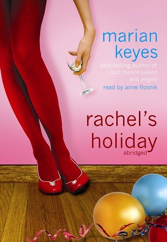 Cover Art for 9781433247774, Rachel's Holiday by Marian Keyes