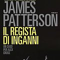 Cover Art for 9788850238880, Il regista di inganni by James Patterson