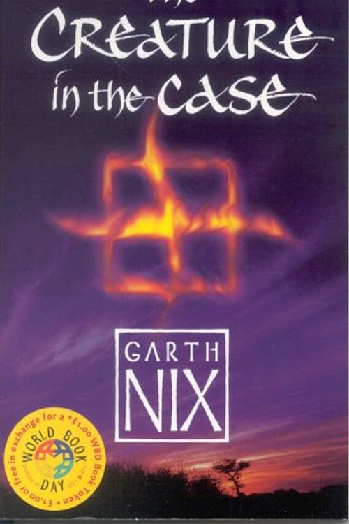 Cover Art for 9780007725564, Wbd05 Creature in the Case Pack (World Book Day 2005) by Garth Nix