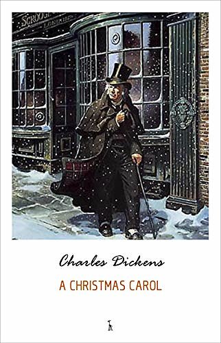 Cover Art for B08HQWKYNB, A Christmas Carol by Charles Dickens