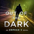 Cover Art for 9781250224361, OUT OF THE DARK  INTERNATIONAL EDITION by Gregg Hurwitz