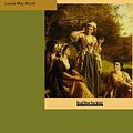 Cover Art for 9781427034144, Little Women: Easyread Super Large 20pt Edition: Vol 1 by Louisa May Alcott