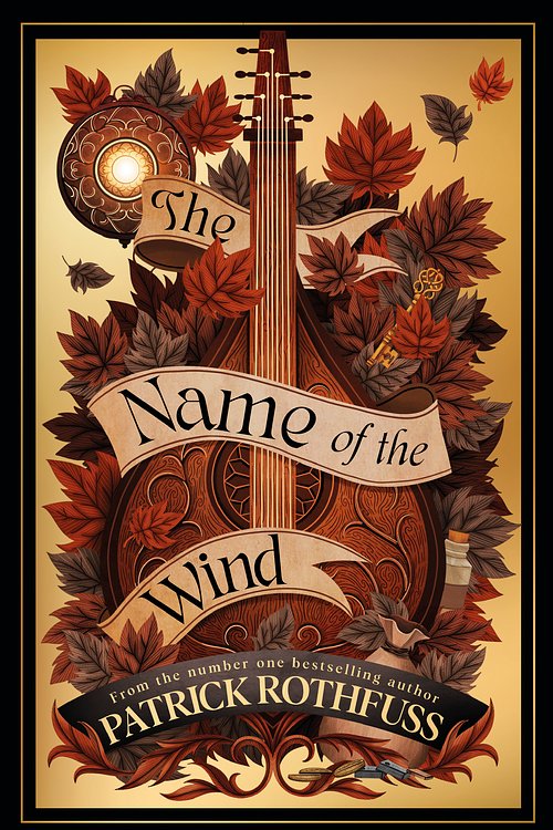 Cover Art for 9781399614948, The Name of the Wind: The legendary must-read fantasy masterpiece by Patrick Rothfuss
