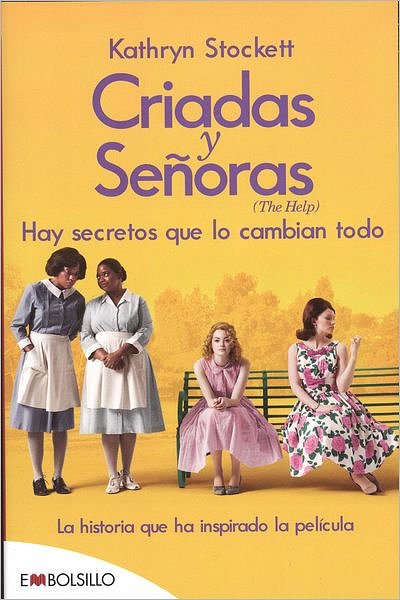 Cover Art for 9788415140566, Criadas y senoras / The Help by Kathryn Stockett