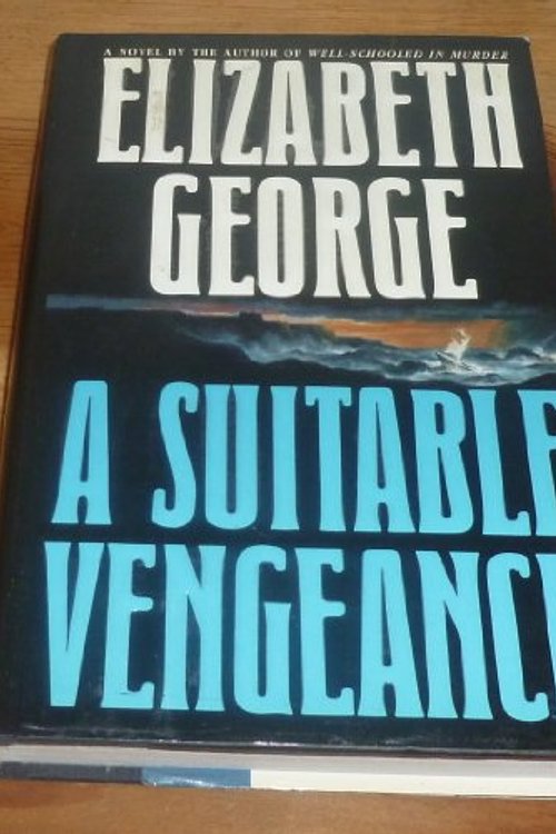 Cover Art for 9780553074079, A Suitable Vengeance by Elizabeth George