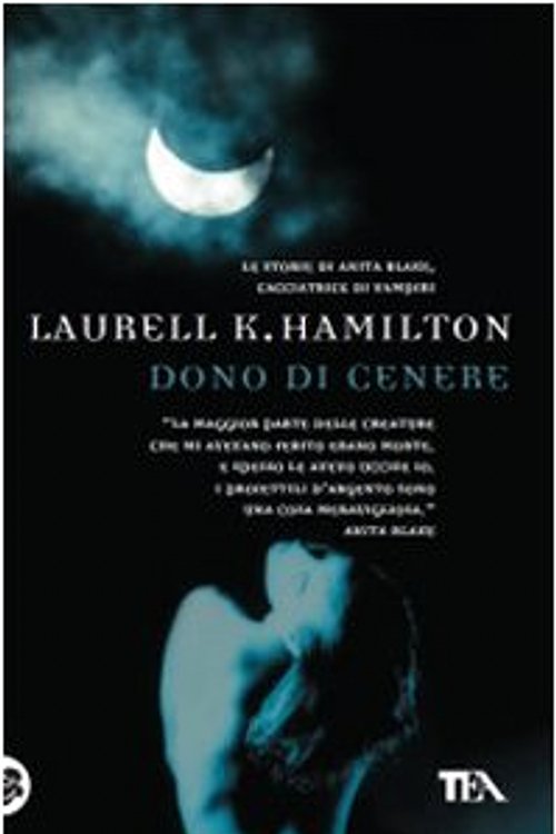 Cover Art for 9788850219360, Dono di cenere by Laurell K. Hamilton
