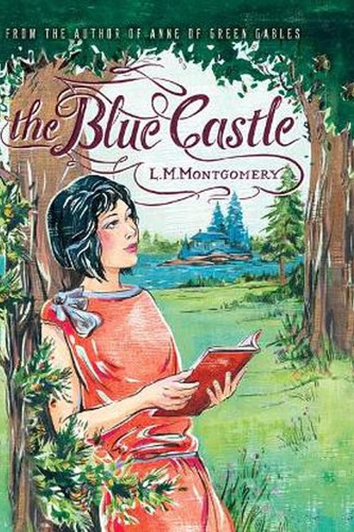Cover Art for 9781520074733, The Blue Castle by L. M. Montgomery