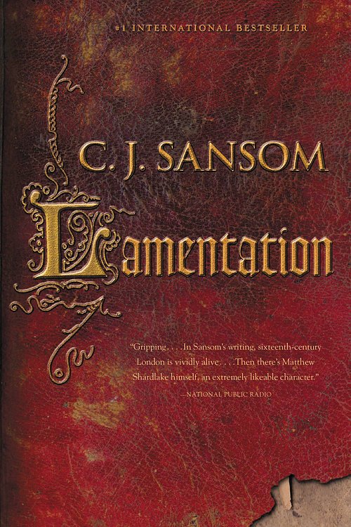 Cover Art for 9780316254953, Lamentation by C J Sansom