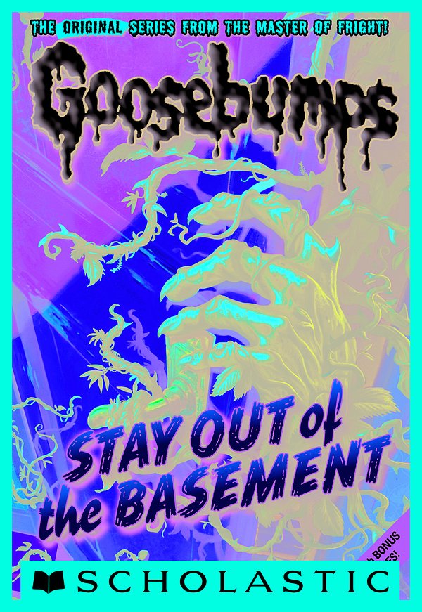 Cover Art for 9780545388030, Goosebumps: Stay Out of the Basement by R.L. Stine