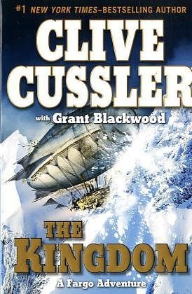 Cover Art for 9780399157639, The Kingdom by Clive Cussler, Grant Blackwood