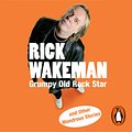 Cover Art for 9781407003726, Grumpy Old Rock Star: and Other Wondrous Stories by Rick Wakeman