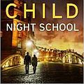 Cover Art for 9789784512411, Night School by Lee Child