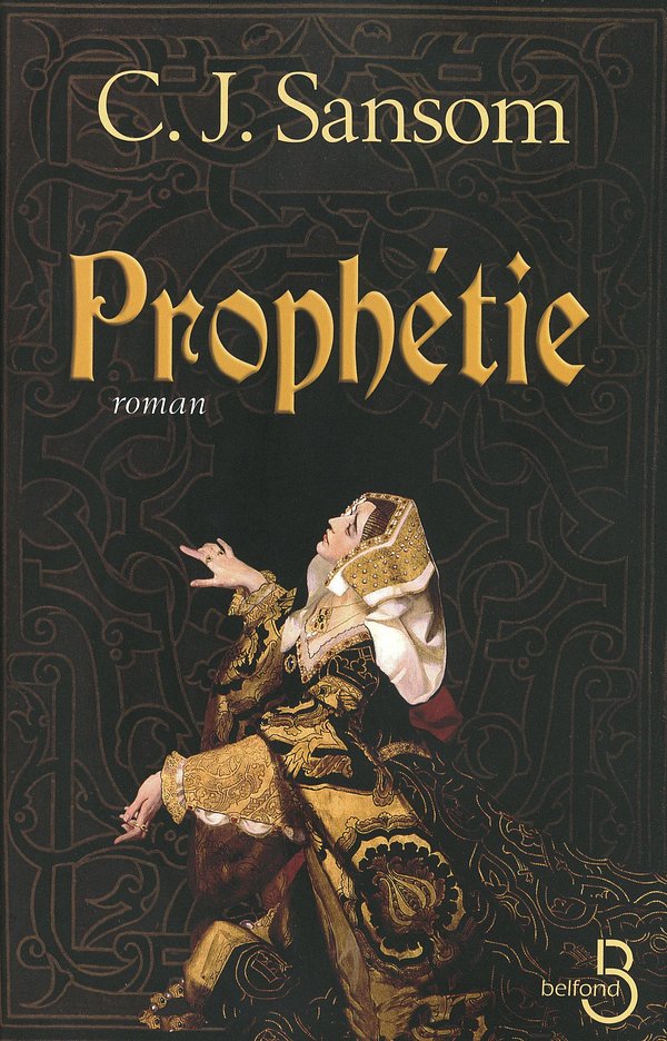 Cover Art for 9782714452887, Prophétie by C.J. SANSOM