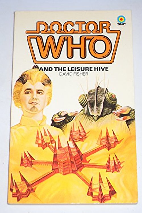 Cover Art for 9780426201472, Doctor Who and the Leisure Hive by David Fisher