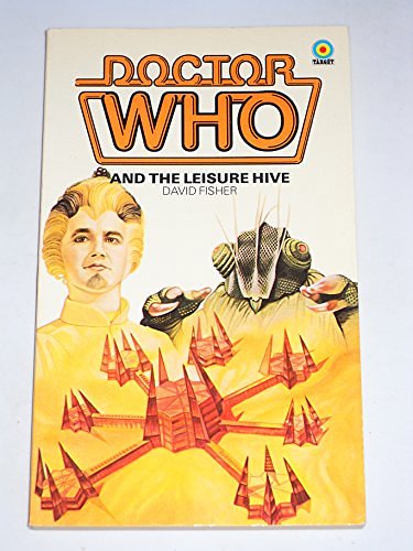 7 editions of Doctor Who and the Leisure Hive by David Fisher