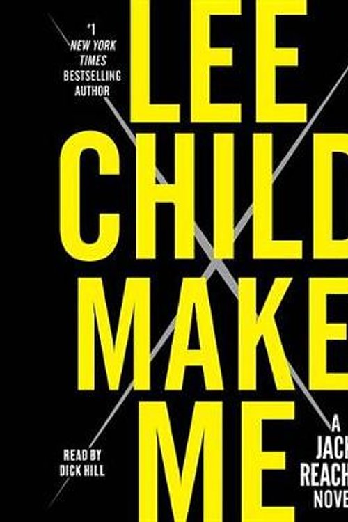 Cover Art for 9780804192897, Make Me: A Jack Reacher Novel by Lee Child